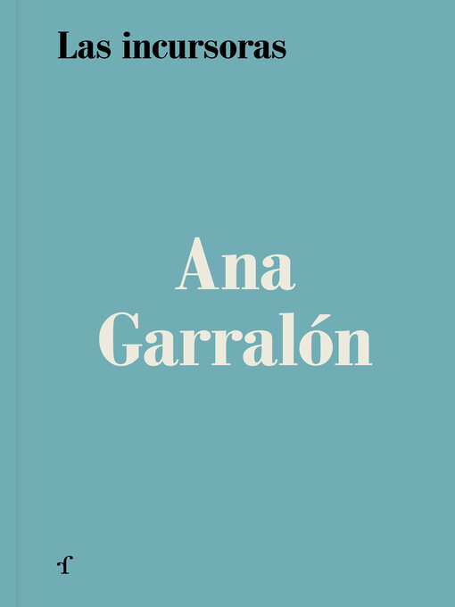 Title details for Las incursoras by Ana Garralón - Available